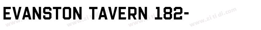 Evanston Tavern 182字体转换
